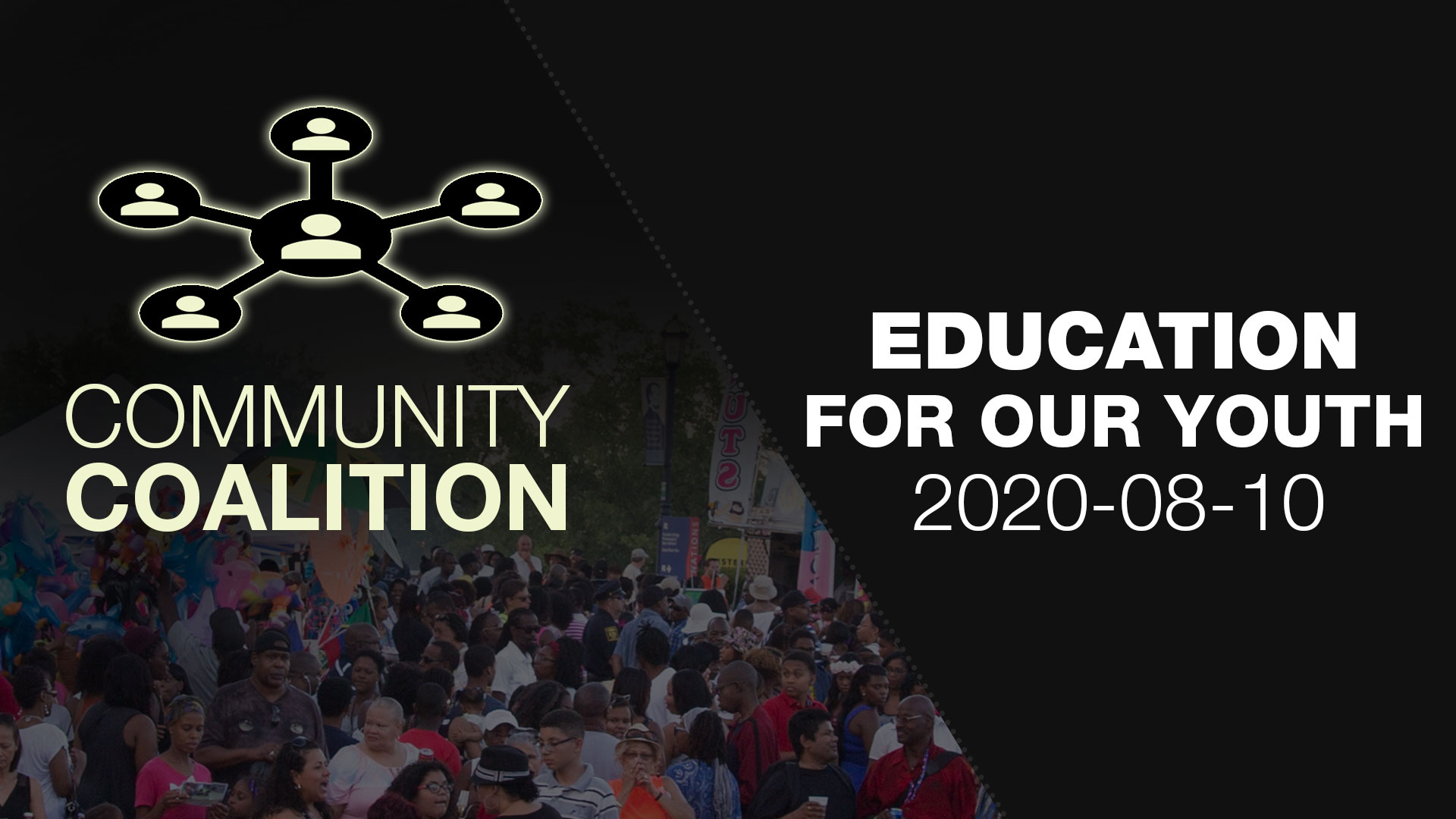Education for our Youth - COMMUNITY COALITION - Virtual Zoom Segment