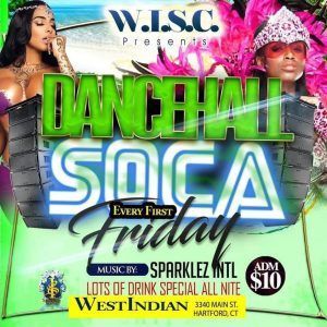 FIRST FRIDAY - DANCEHALL & SOCA