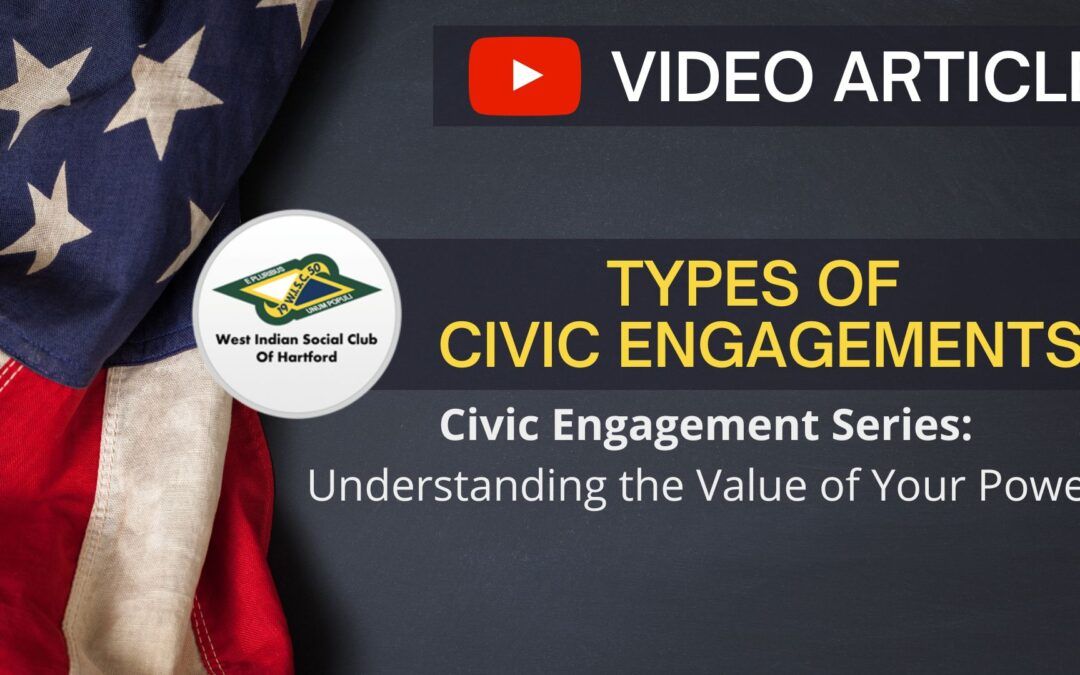 Video: TYPES OF CIVIC ENGAGEMENTS – Civic Engagement Series (08-18-2022)