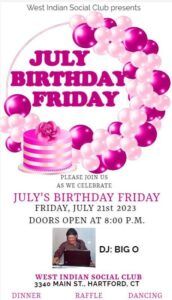 JULY 2023 BIRTHDAY FRIDAY Every third Friday of the Month - BDF -- Celebrating Birthdays in JULY