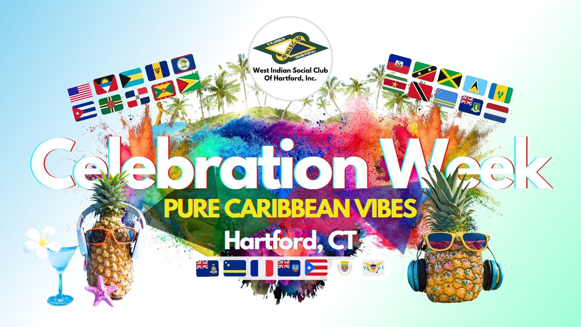 Celebration Week - Hartford, CT - West Indian Social Club - Pure Caribbean Vibes Celebration Week - Hartford, CT - West Indian Social Club - Pure Caribbean Vibes