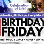 WISCOH Community Birthday Friday - Celebration of Life - Celebrating Birthdays Every Month - Dinner - Music & Dance - Raffle - Win Prizes - ZodiMIX: Mixing Zodiacs Monthly