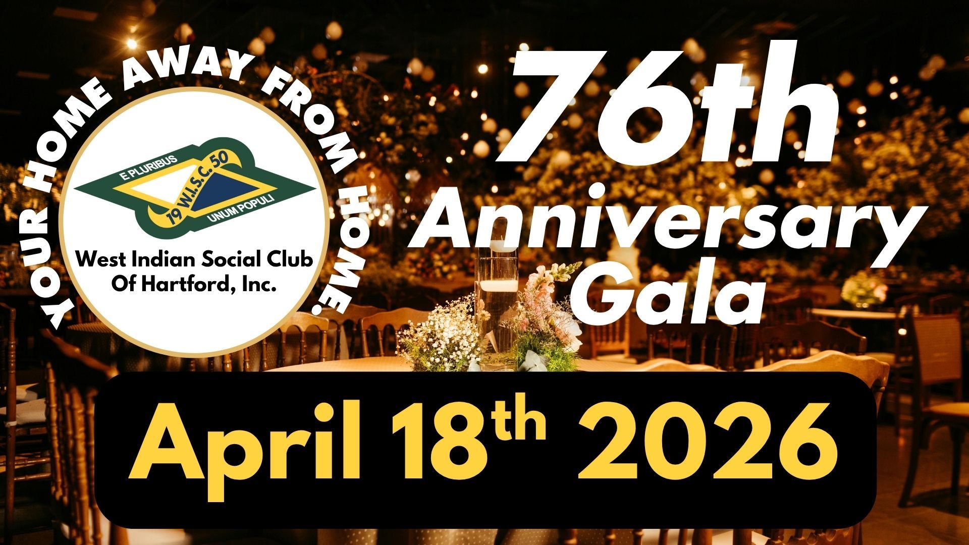 76th Anniversary Gala - 2026 - West Indian Social Club of Hartford - CT
