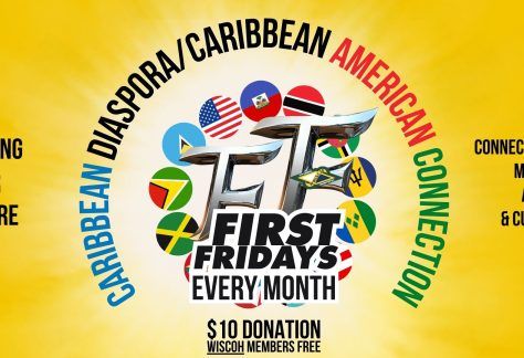 FIRST FRIDAY - CARIBBEAN DIASPORA / CARIBBEAN AMERICAN CONNECTION, ART, MUSIC & CULTURE