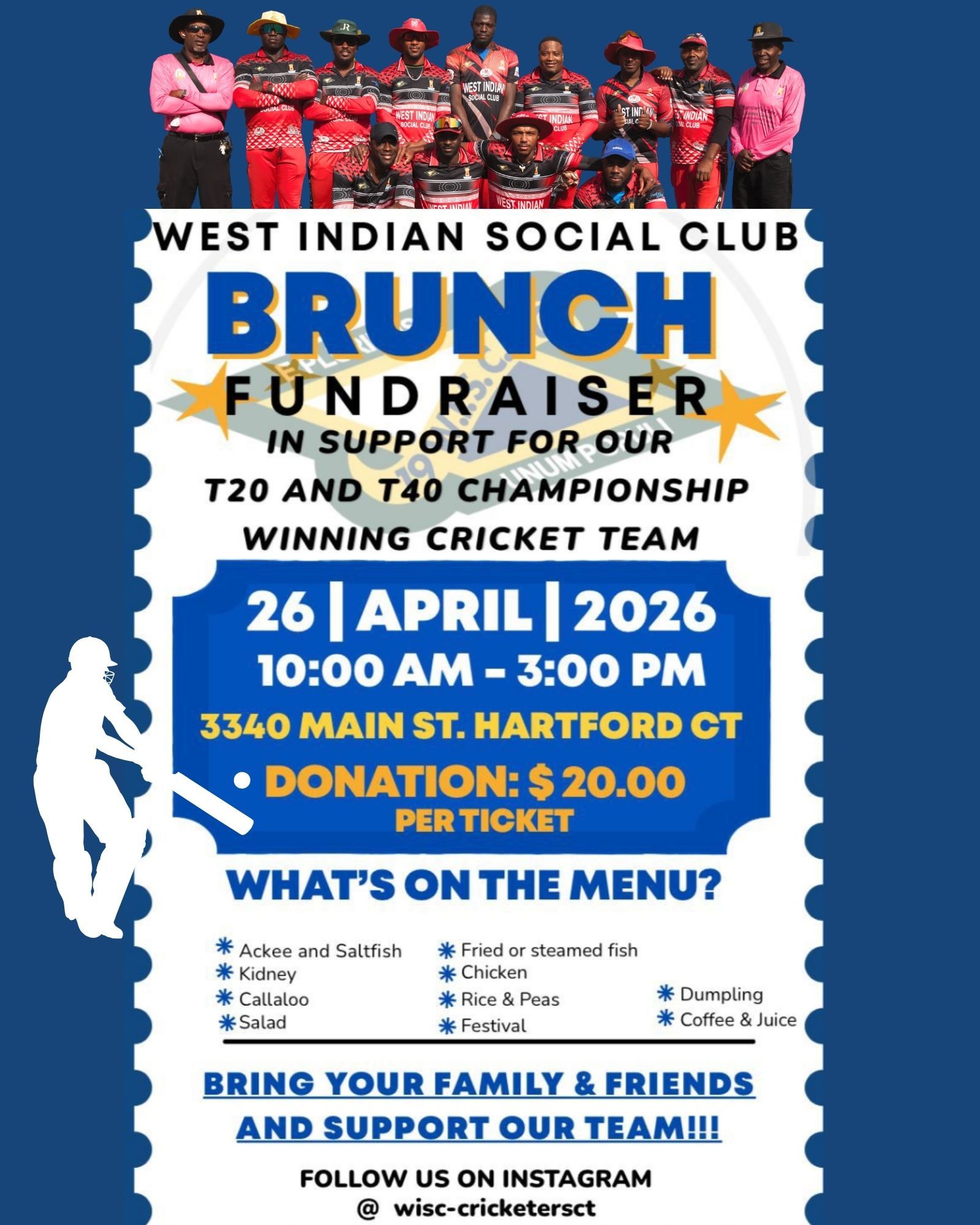 CRICKETERS BRUNCH 2026: Come out and support WISCOH’s Cricket Team by purchasing brunch. Your contribution helps cover field usage, umpire fees, and other essential cricketing needs.