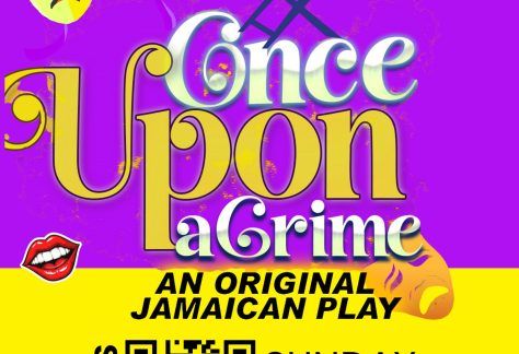 Once upon a Crime - Original Jamaican Play 2026