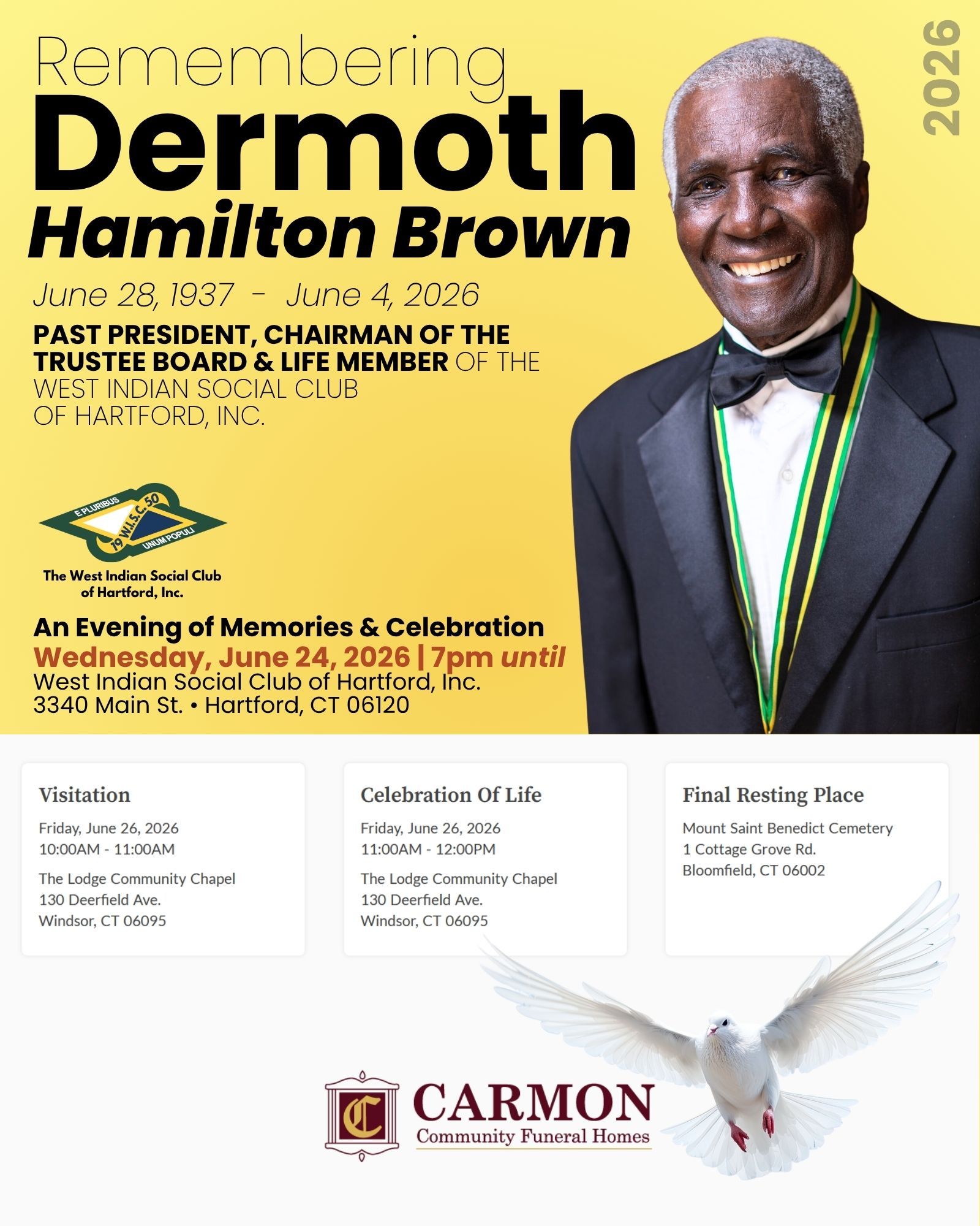 Past President, Chairman of the Trustee Board, and Life Member of the West Indian Social Club of Hartford, Inc., Dermoth Hamilton Brown