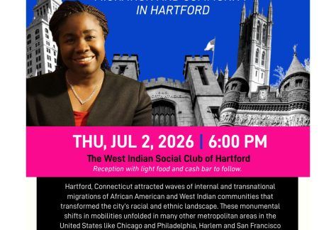 A Program of the City of Hartford LONG WEEKEND Festival - Dr. Fiona Vernal on How Hartford Became Home: Migration and Community in Hartford