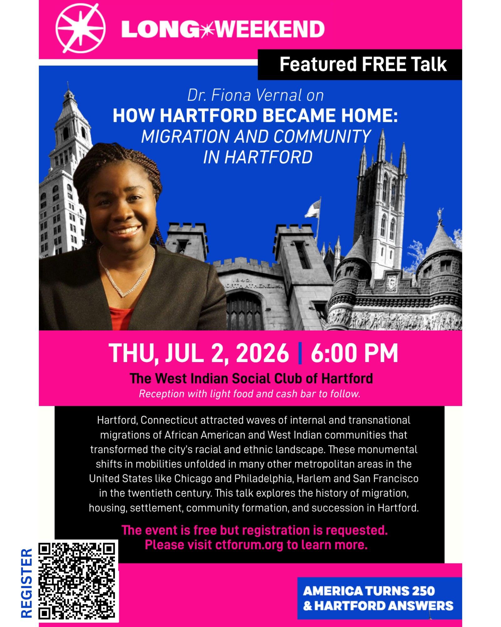 A Program of the City of Hartford LONG WEEKEND Festival - Dr. Fiona Vernal on How Hartford Became Home: Migration and Community in Hartford