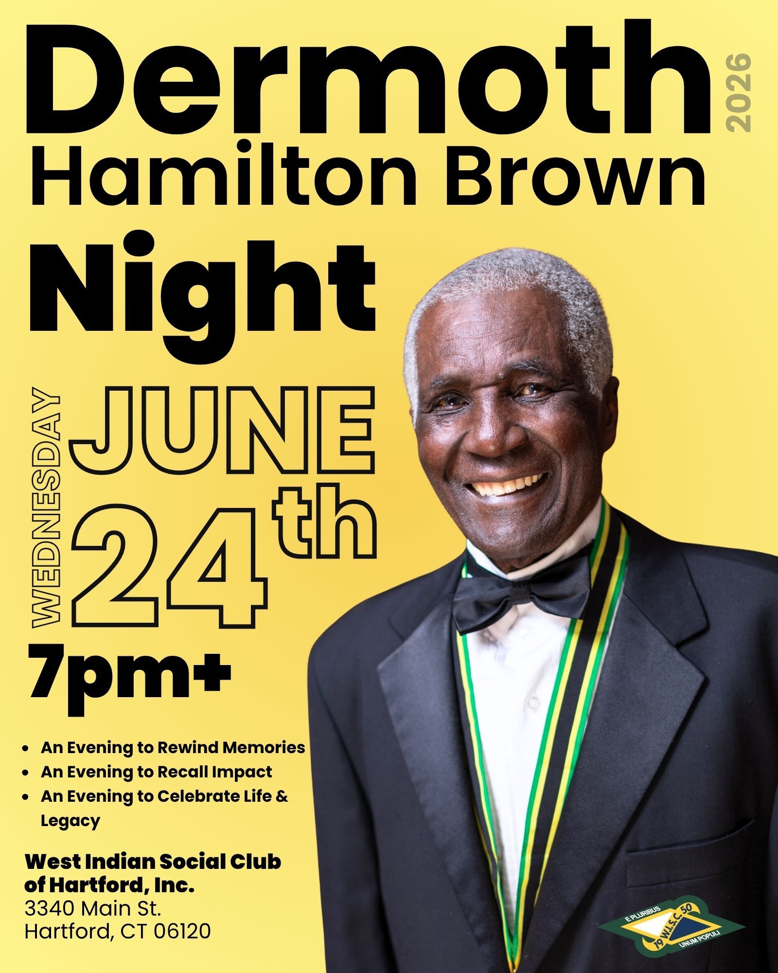 Dermoth Hamilton Brown Night: Celebrate & Legacy. An Evening of Memories & Celebration.