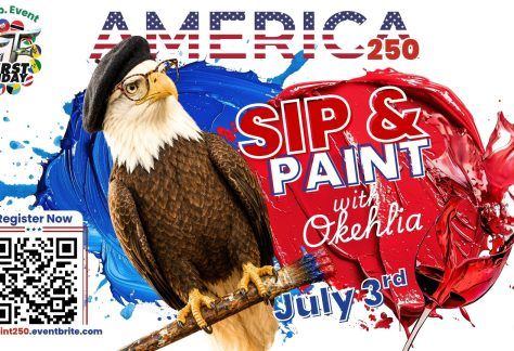Sip and Paint with Okehlia - America 250 - July 3rd First Friday