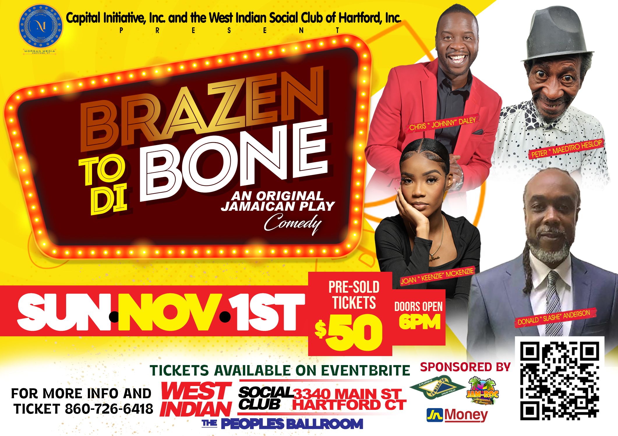 Braizen to di Bone - Original Jamaican Play (Comedy) 2026