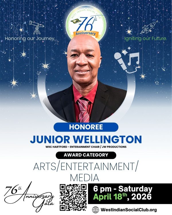 Please join us in honoring JUNIOR WELLINGTON, one of our distinguished 2026 76th Anniversary Arts/Entertainment/Media Honorees. Celebrate with us on Saturday, April 18, 2026, at 6:00 PM during our 76th Anniversary Celebration. For tickets and additional ways to support, please visit: https://www.westindiansocialclub.org/gala #WISCOH76 #Hartford #HartfordCT #AnniversaryCelebration #ignitingourfuture #76years Kindly see the attached images for brief biographical summaries of our honored guest. - The West Indian Social Club of Hartford, Inc. 76th Anniversary Gala